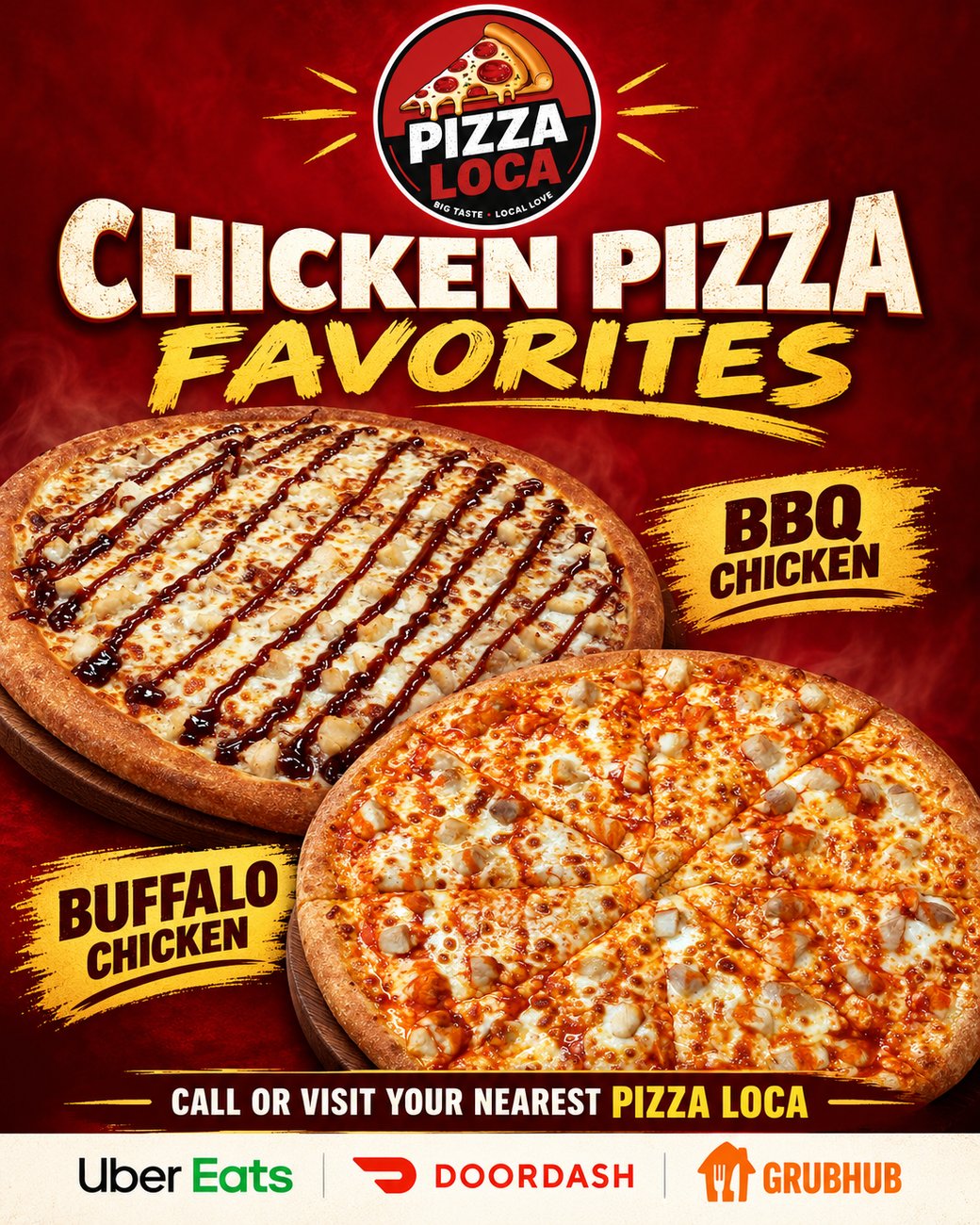 PizzaLoca Chicken Pizza Favorites — BBQ Chicken and Buffalo Chicken pizza