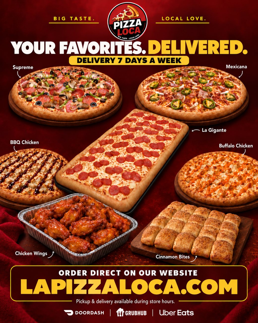 Your favorites delivered, 7 days a week